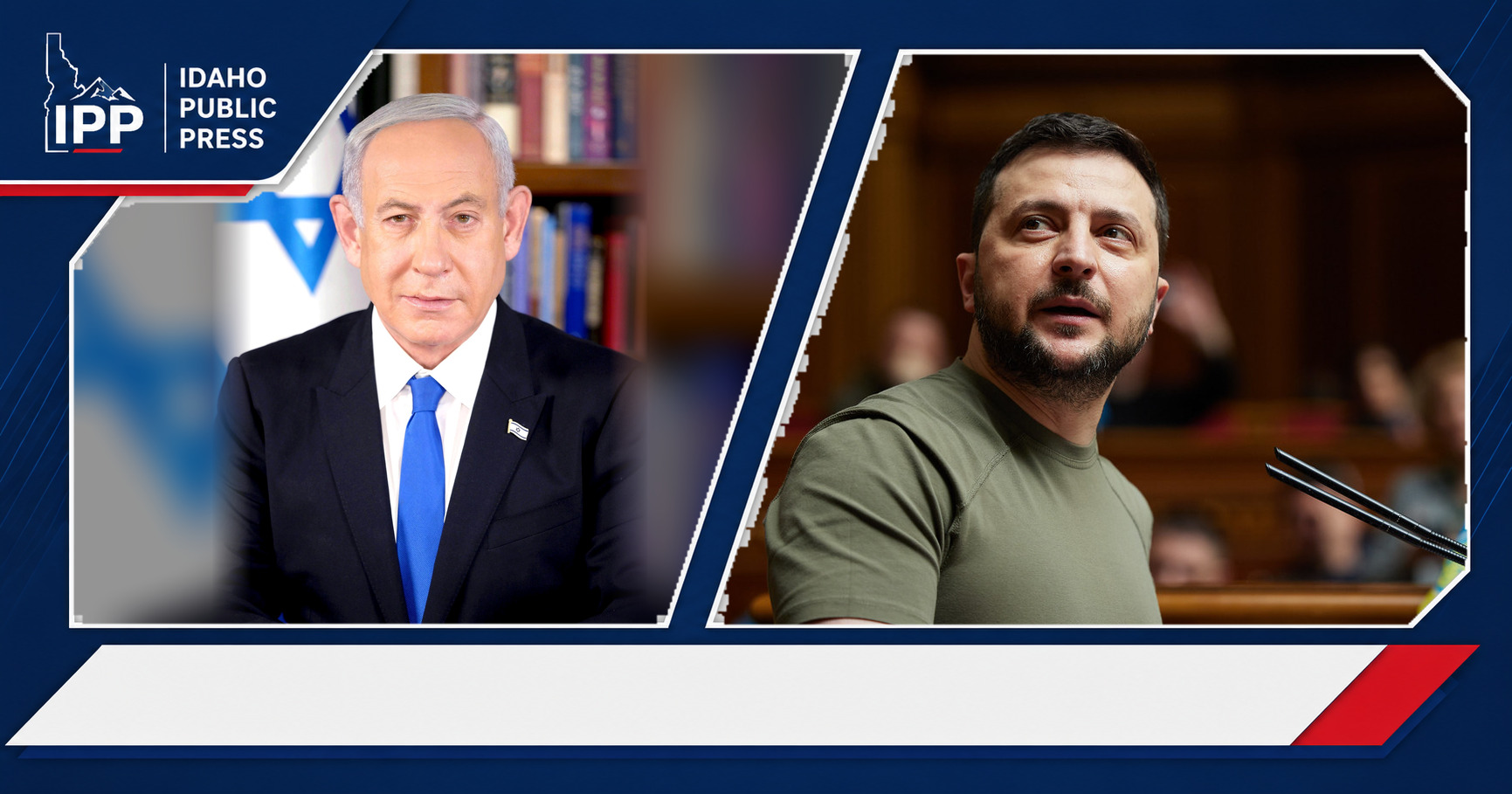 Benjamin Netanyahu and Volodymyr Zelenskyy featured editorial graphic
