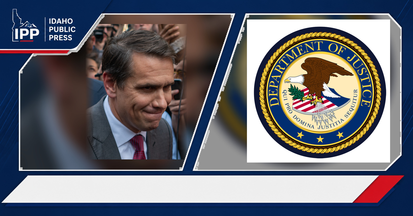 Todd Blanche and U.S. Department of Justice featured editorial graphic