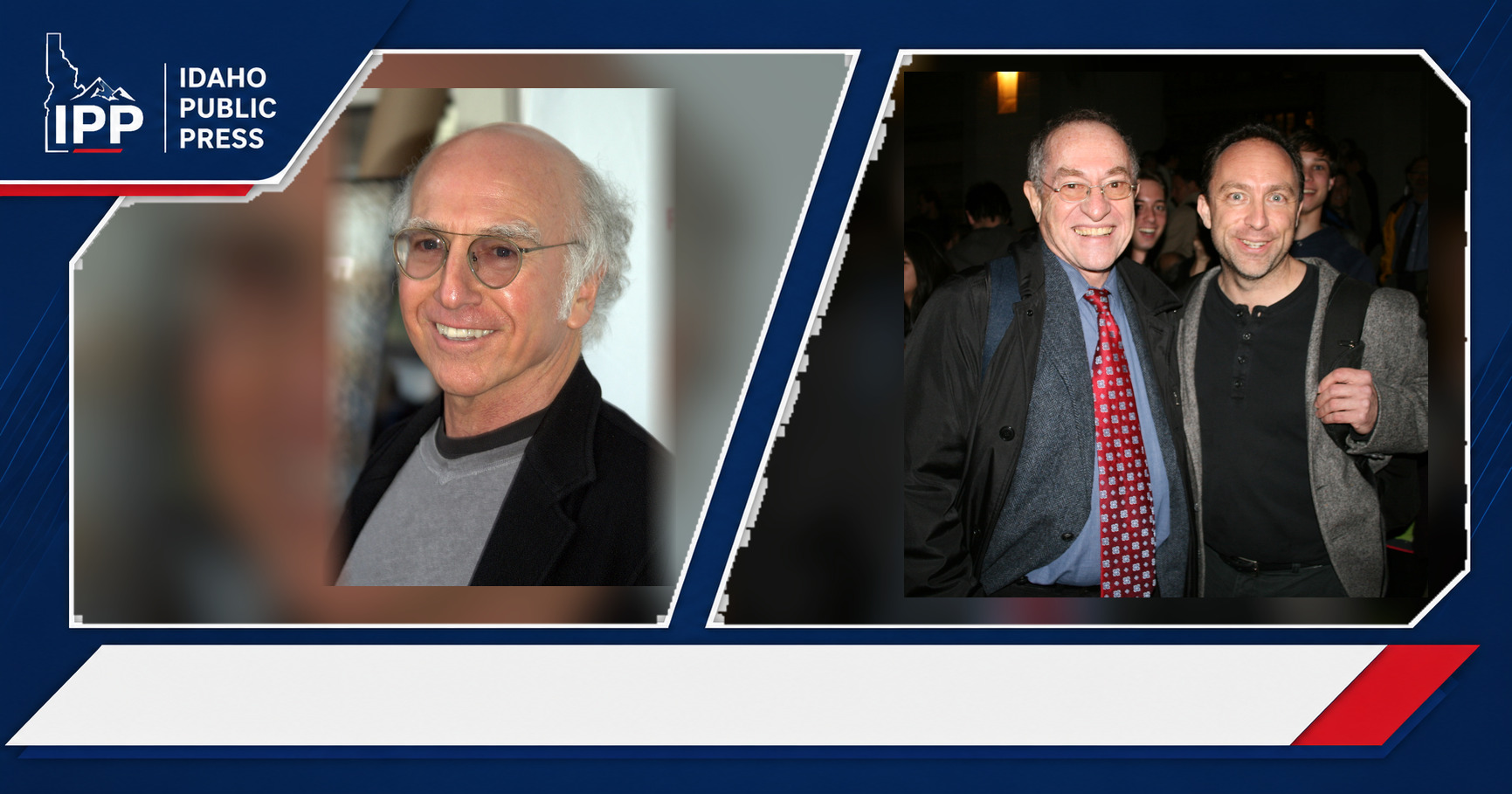Larry David and Alan Dershowitz featured editorial graphic
