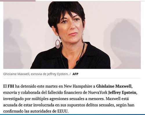 El FBI detiene a la exnovia de Epstein, Ghislaine Maxwell La mujer, prófuga de la justicia desde hace un año, está acusada de facilitar el contacto con menores de su pareja fallecida