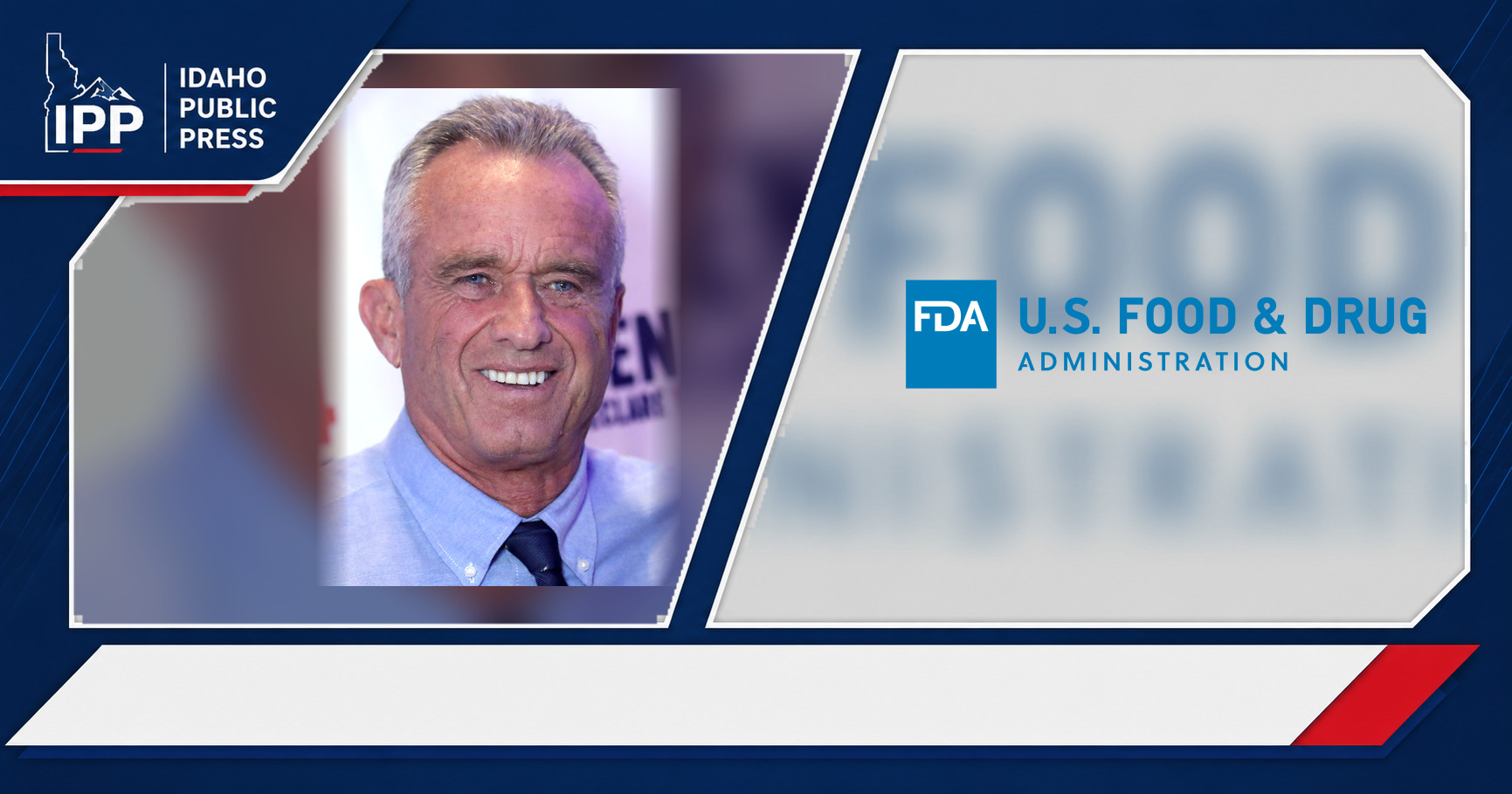 Robert F. Kennedy Jr. and U.S. Food and Drug Administration featured editorial graphic