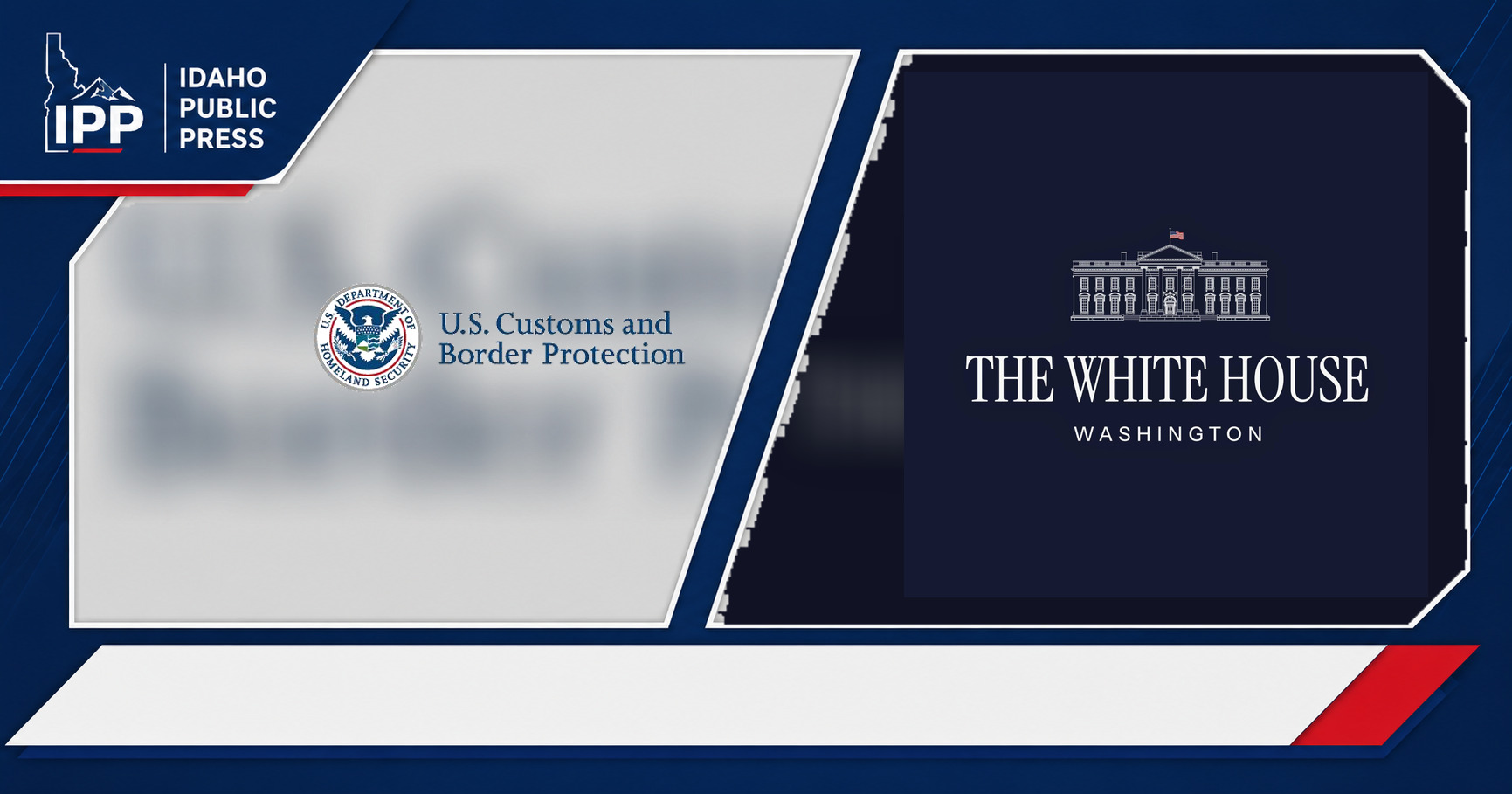 U.S. Customs and Border Protection and White House featured editorial graphic