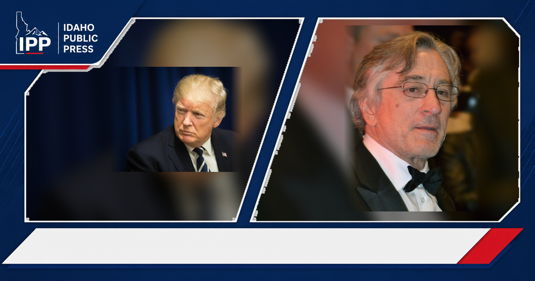 Donald Trump and Robert De Niro featured editorial graphic